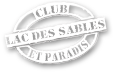 Pourvoirie Club Lac des Sables et Paradis